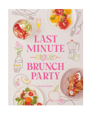 Last Minute Brunch Party