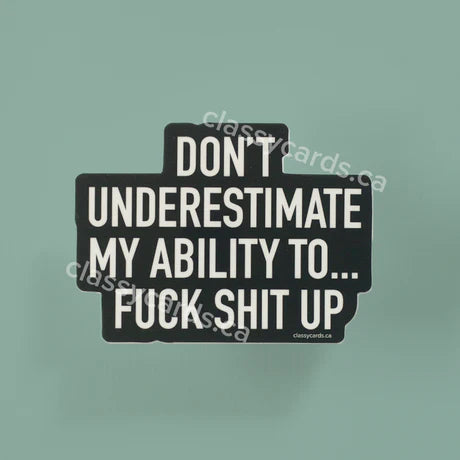 Sticker - Fuck Shit Up