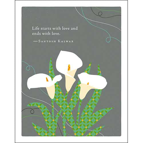 Card- life starts with love and ends with love