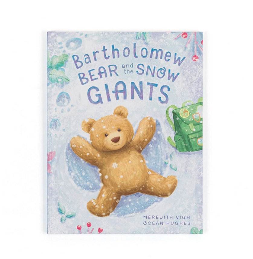 Bartholomew Bear & the Snow Giants Book