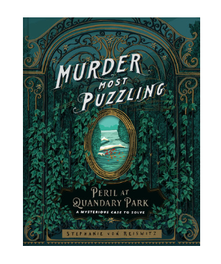 Murder Most Puzzling The Perilous Puzzles of Quandary Park
