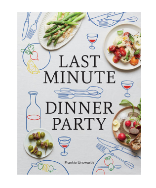 Last Minute Dinner Party