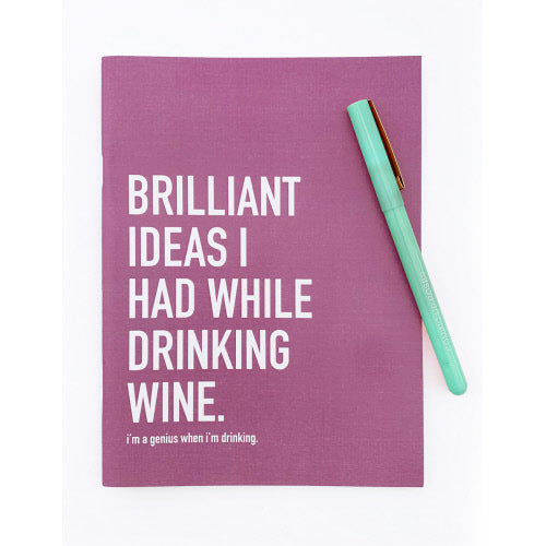 NOTEBOOK - WHILE DRINKING WINE